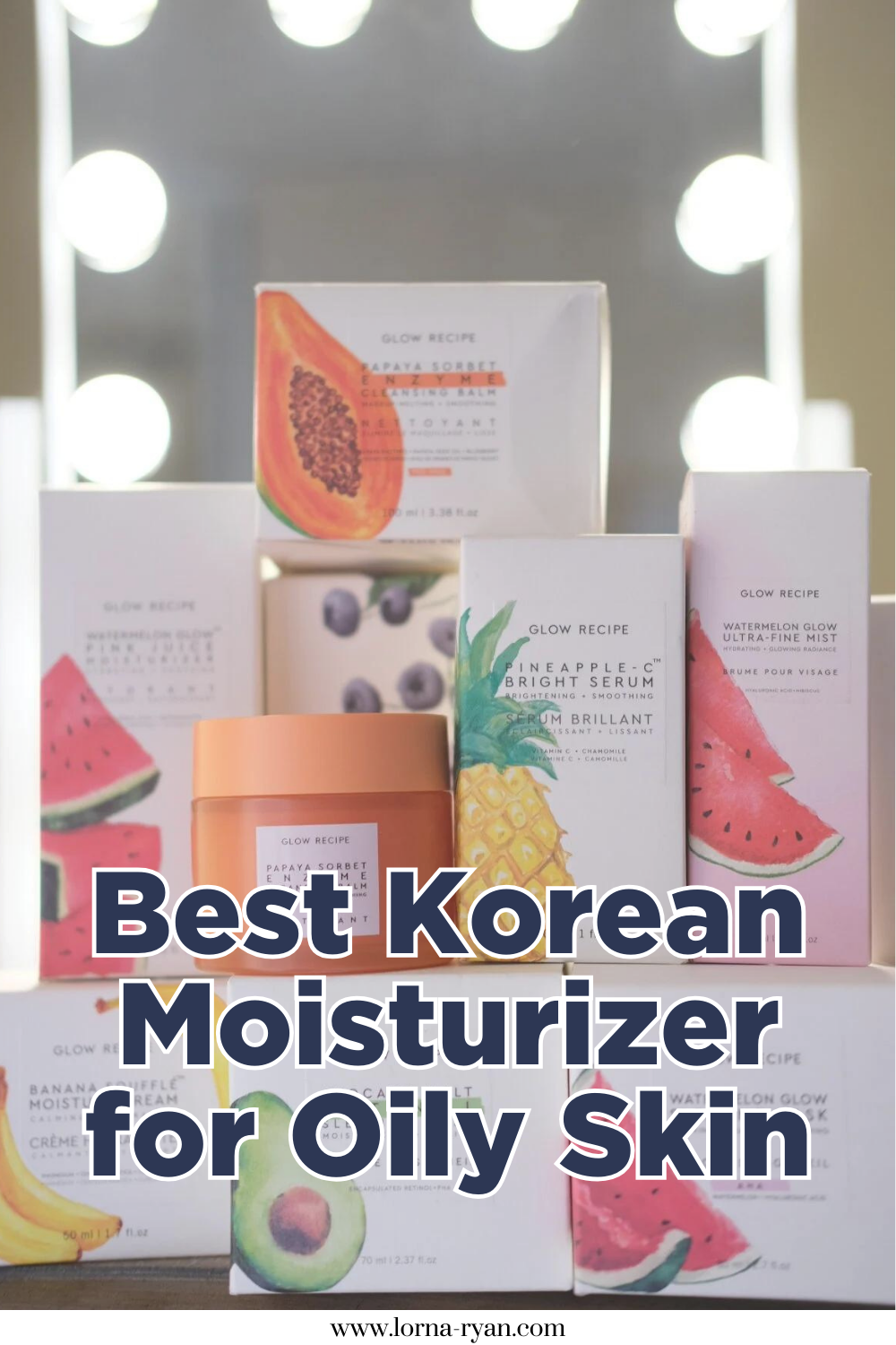 Best Korean Moisturizer for Oily Skin - Lorna Ryan
