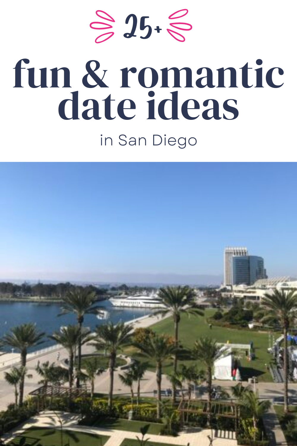 25-fun-romantic-date-ideas-in-san-diego-memories-that-will-last